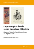 Cover: Corps et capital dans le roman fran&ccedil;ais du XIXe si&egrave;cle - Frank & Timme