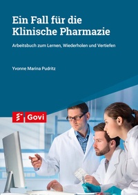Abbildung von: Ein Fall für die Klinische Pharmazie - Avoxa - Mediengruppe Deutscher Apotheker GmbH