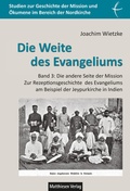 Cover: Die Weite des Evangeliums - Matthiesen