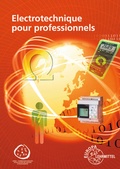 Cover: Electrotechnique pour professionnels - Europa-Lehrmittel