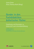 Cover: Gender in den Fachdidaktiken &auml;sthetischer F&auml;cher - Verlag Barbara Budrich