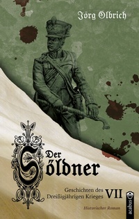 Abbildung von: Der Söldner - Acabus Verlag