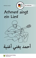 Cover: Achmed singt ein Lied (DE/AR) - Spa&szlig; am Lesen