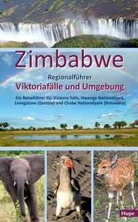 Abbildung von: Zimbabwe: Regionalführer Viktoriafälle und Umgebung - Hupe, I