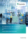 Cover: KI-Engineering in der Produktion - Fraunhofer Verlag