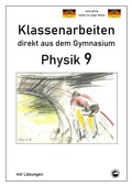 Cover: Physik 9, Klassenarbeiten direkt aus dem Gymnasium mit L&ouml;sungen - Durchblicker Verlag