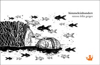 Enlarge image Cover: Himmeleinhundert - Brot&Kunst- Verlag kreativer Kumpanei