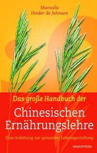 Abbildung von: Das große Handbuch der Chinesischen Ernährungslehre - BACOPA