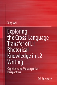 Abbildung von: Exploring the Cross-Language Transfer of L1 Rhetorical Knowledge in L2 Writing - Springer