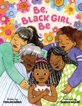 Cover: Be, Black Girl, Be - HarperCollins