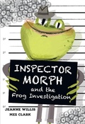Cover: Inspector Morph and the Frog Investigation - Collins