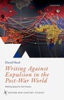 Cover: Writing Against Expulsion in the Post-War World - OUP eBook
