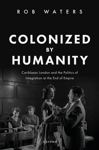 Abbildung von: Colonized by Humanity - OUP eBook