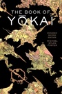Cover: The Book of Yokai, Expanded Second Edition - University of California Press