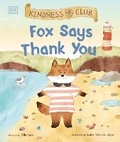 Cover: Kindness Club Fox Says Thank You - DK Children