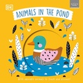 Cover: Little Chunkies: Animals in the Pond - DK Children