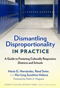 Cover: Dismantling Disproportionality in Practice - Teachers' College Press