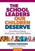 Cover: The School Leaders Our Children Deserve - Teachers' College Press