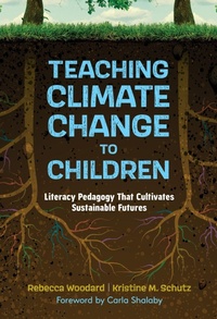 Enlarge image Cover: Teaching Climate Change to Children - Teachers' College Press