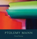 Cover: Ptolemy Mann: Thread Painting - Hurtwood Press