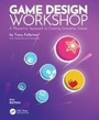Cover: Game Design Workshop - Taylor & Francis
