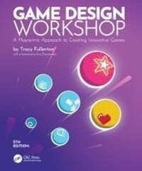 Enlarge image Cover: Game Design Workshop - Taylor & Francis