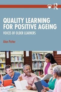 Abbildung von: Quality Learning for Positive Ageing - Taylor & Francis