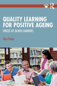 Enlarge image Cover: Quality Learning for Positive Ageing - Routledge