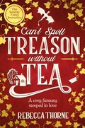Cover: Can't Spell Treason Without Tea - Tor