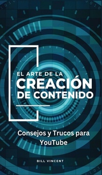 Abbildung von: El Arte de la Creacion de Contenido - IngramSpark