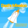 Cover: Dad's Mission - IngramSpark