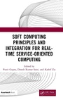 Cover: Soft Computing Principles and Integration for Real-Time Service-Oriented Computing - Auerbach
