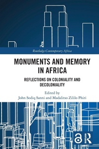 Abbildung von: Monuments and Memory in Africa - Routledge