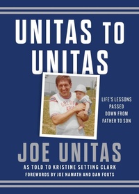 Enlarge image Cover: Unitas to Unitas - The Lyons Press