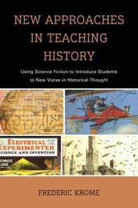 Enlarge image Cover: New Approaches in Teaching History - Rowman & Littlefield Publishers