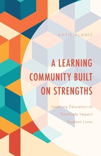 Bild: A Learning Community Built on Strengths - Rowman & Littlefield Publishers