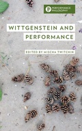 Cover: Wittgenstein and Performance - Rowman & Littlefield Publishers