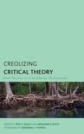 Cover: Creolizing Critical Theory - Rowman & Littlefield Publishers
