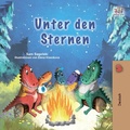 Cover: Unter den Sternen (German Bedtime Collection) - KidKiddos Books Ltd.
