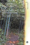 Cover: Ecological Reparation - Bristol University Press