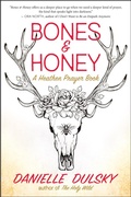 Cover: Bones & Honey - New World Library