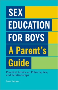 Abbildung von: Sex Education for Boys: A Parent's Guide - Callisto