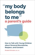 Cover: My Body Belongs to Me: A Parent's Guide - Callisto