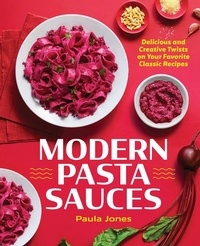Abbildung von: Modern Pasta Sauces - Callisto
