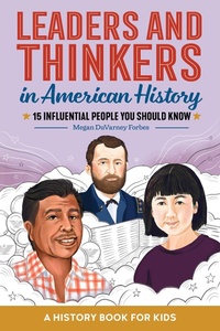 Abbildung von: Leaders and Thinkers in American History: An American History Book for Kids - Callisto Kids