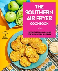 Abbildung von: The Southern Air Fryer Cookbook - Callisto