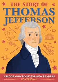 Abbildung von: Story of Thomas Jefferson - Sourcebooks