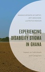 Cover: Experiencing Disability Stigma in Ghana - Lexington Books