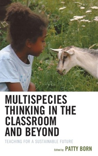 Enlarge image Cover: Multispecies Thinking in the Classroom and Beyond - Lexington Books