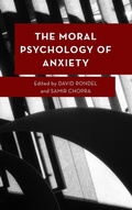 Cover: The Moral Psychology of Anxiety - Lexington Books